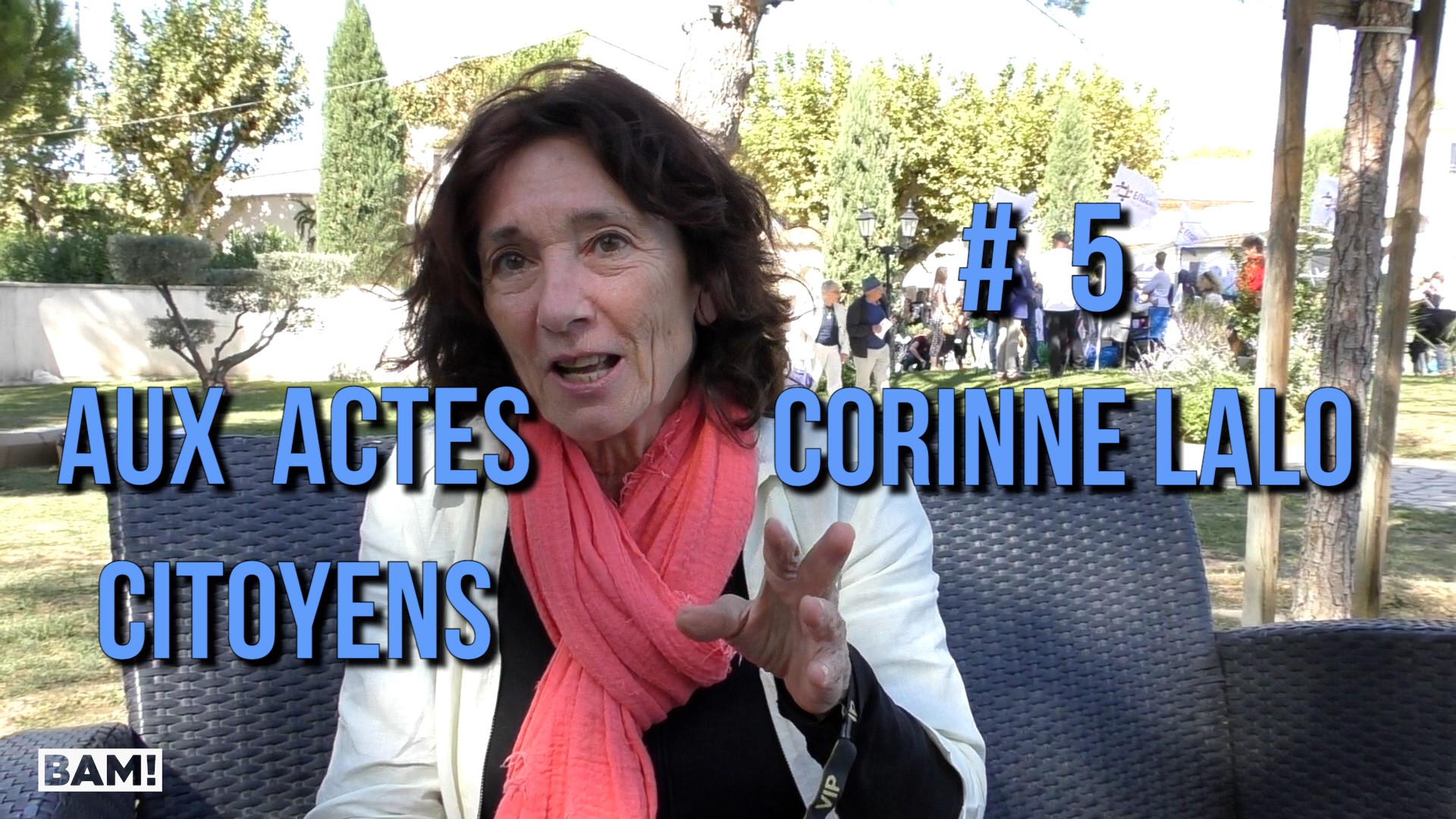 BAM! News - AUX ACTES CITOYENS #5 : CORINNE LALO